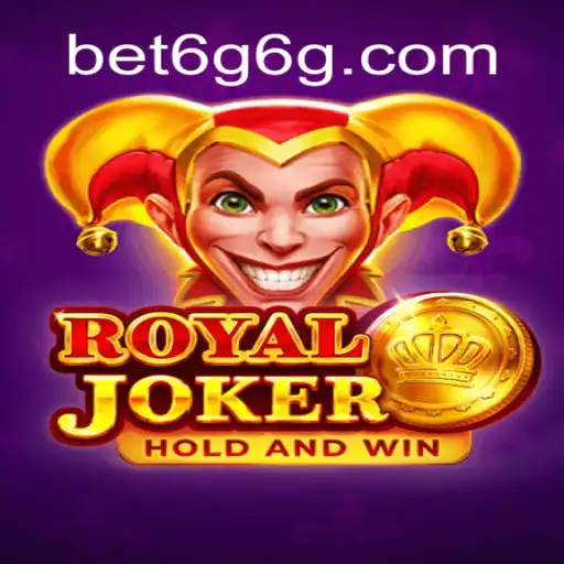 Discover the Excitement of RoyalJoker: The Ultimate Gaming Experience on 6G6G.COM Platform-Official Slots Brasil #1