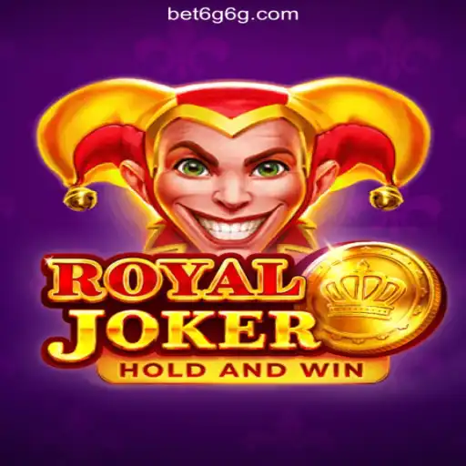 Discover the Excitement of RoyalJoker: The Ultimate Gaming Experience on 6G6G.COM Platform-Official Slots Brasil #1