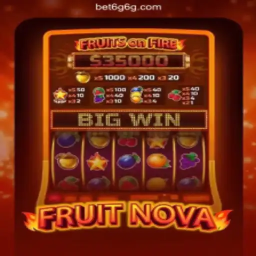 Exploring FruitNova: The Exciting World of Online Slots on 6G6G.COM